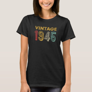 78 Years Old Retro Vintage 1945 78th Birthday T-Shirt