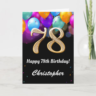 78th Birthday Black and Gold Colourful Balloons Card