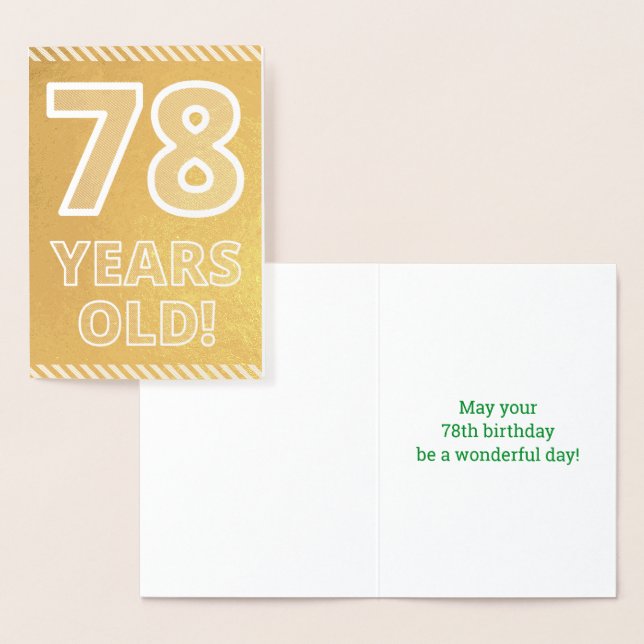 78th Birthday: Bold "78 YEARS OLD!" Gold Foil Card (Display)