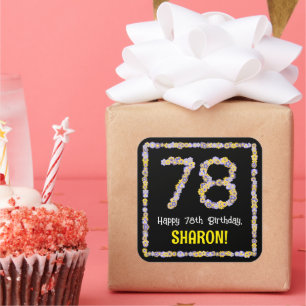78th Birthday: Floral Flowers Number, Custom Name Square Sticker