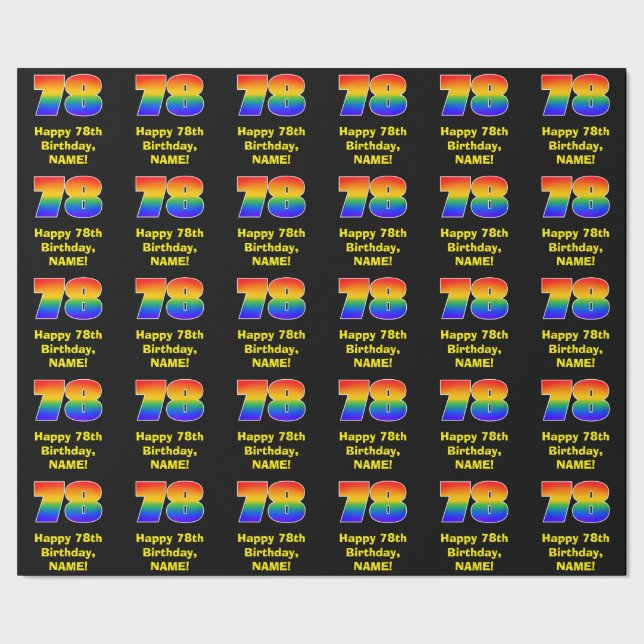78th Birthday: Fun, Colourful Rainbow Inspired # 7 Wrapping Paper (Seam)