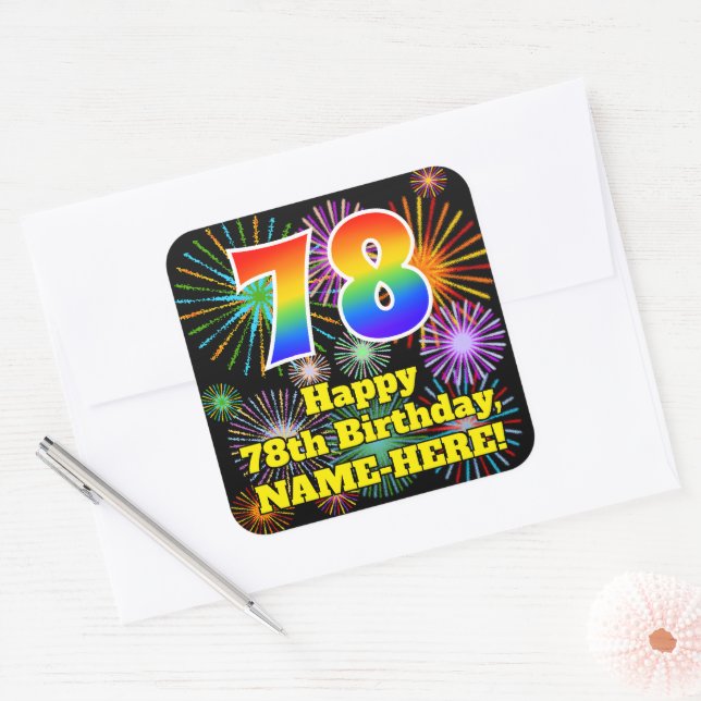 78th Birthday: Fun Fireworks Look, Rainbow # 78 Square Sticker (Envelope)