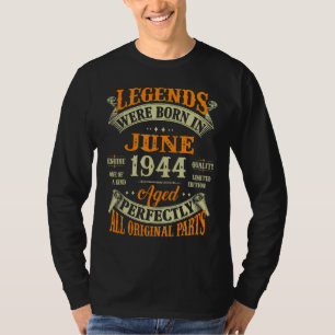 78th Birthday Legends Born In June 1944 78 Years T-Shirt