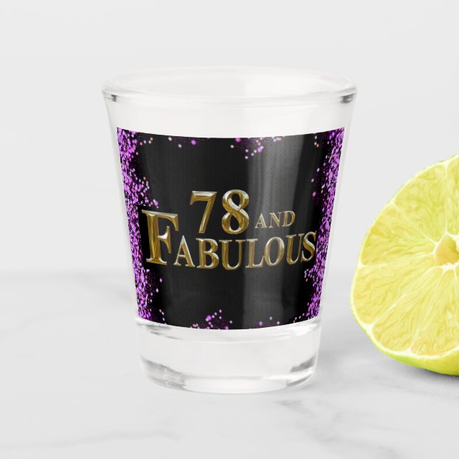 78th Birthday  Shot Glass (Front)