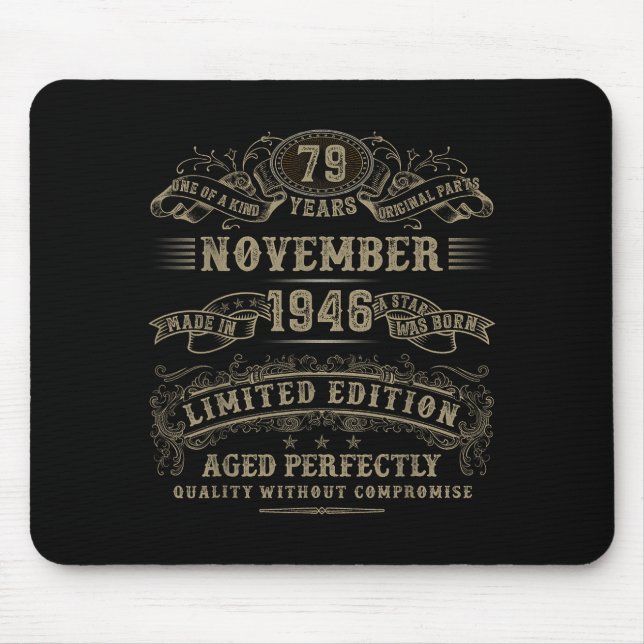 79 Year Old 79th Bday November 1946 Limited Editio Mouse Mat (Front)