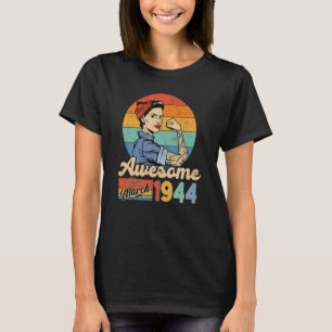 79 Year Old Awesome Since March 1944 Birthday for T-Shirt