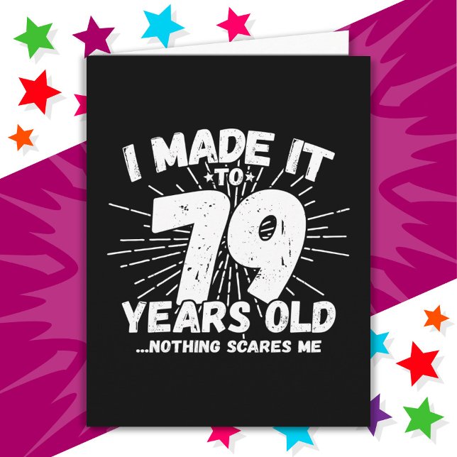 79 Year Old Sarcastic Meme Funny 79th Birthday Card (Creator Uploaded)