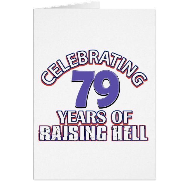 79 years of raising hell (Front)