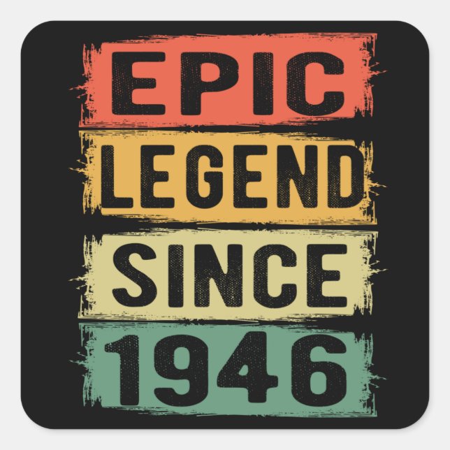 79 Years Old Bday 1946 Epic Legend 79th Birthday Square Sticker (Front)