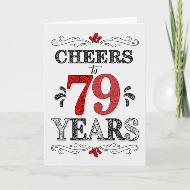 79th Birthday Cheers in Red White Black Pattern Card (Front)