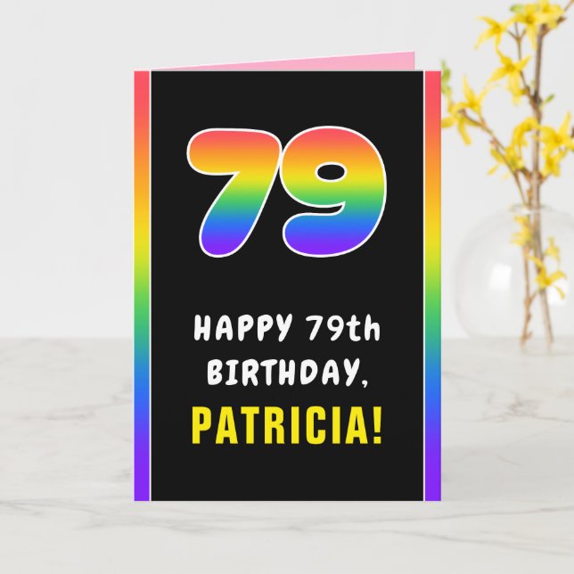 79th Birthday: Colourful Rainbow # 79, Custom Name Card (Yellow Flower)