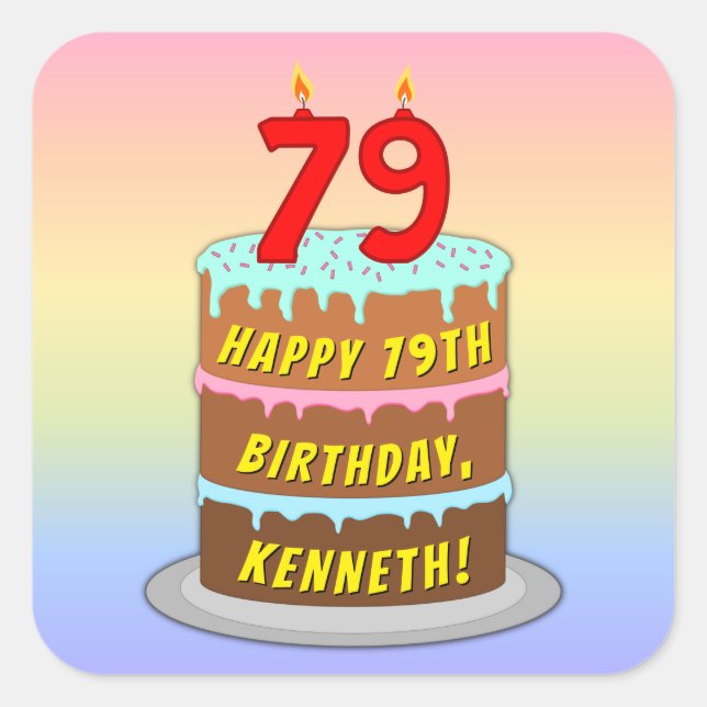 79th Birthday: Fun Cake and Candles + Custom Name Square Sticker (Front)