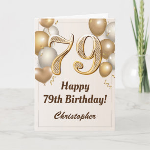 79th Birthday Gold Balloons and Confetti Birthday Card