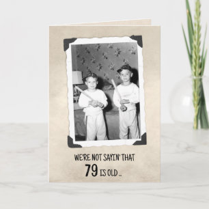 79th Birthday Humor Young Boys With Baseball Bats Card
