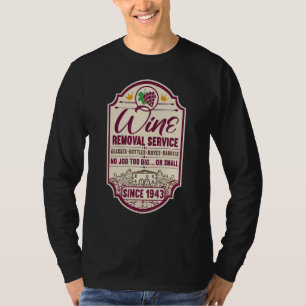 79th Birthday I Label Wine Decanter I Wine Removal T-Shirt