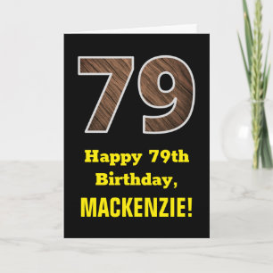 79th Birthday: Name, Faux Wood Grain Pattern "79" Card