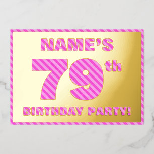 79th Birthday Party — Bold, Fun, Pink Stripes # 79