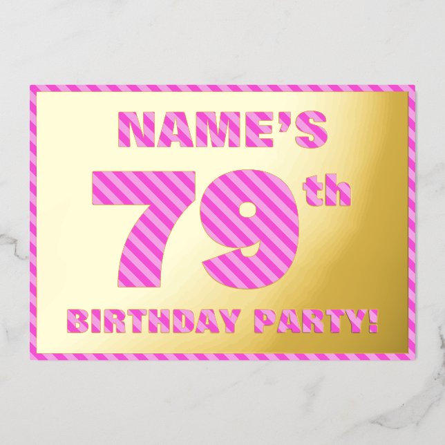 79th Birthday Party — Bold, Fun, Pink Stripes # 79 (Front)