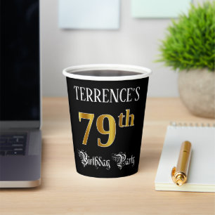 79th Birthday Party — Fancy Script, Faux Gold Look Paper Cups