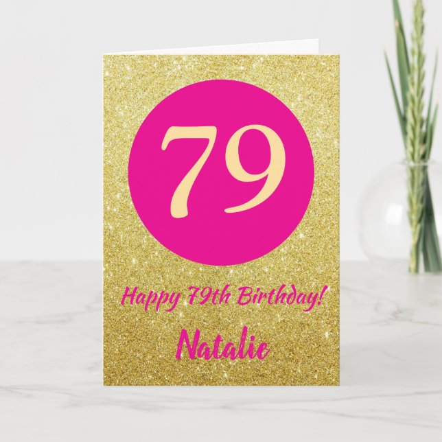 79th Happy Birthday Hot Pink and Gold Glitter Card (Front)