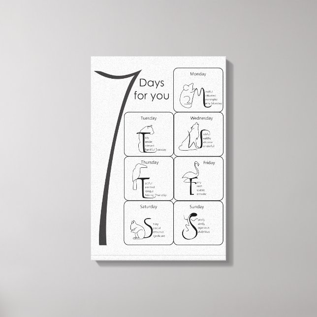 7 days for you canvas print (Front)