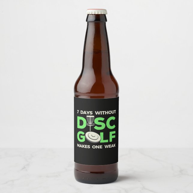 7 Days Without Disc Golf Beer Bottle Label (Front)