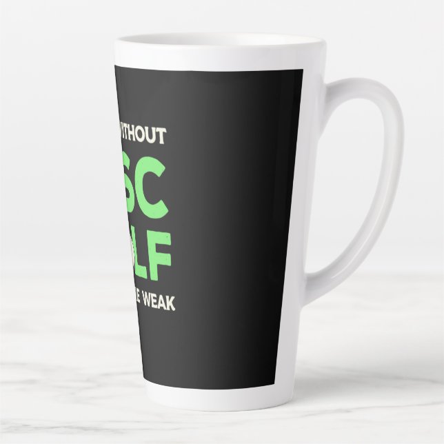 7 Days Without Disc Golf Latte Mug (Right)