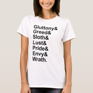 7 Deadly Sins - Pride Gluttony Lust Wrath Envy T-Shirt