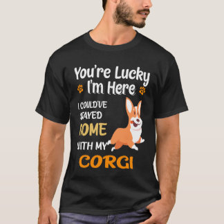 7 I Could Have Stayed Home With Corgi T-Shirt