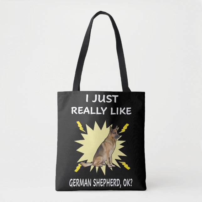 7 I Just Really Like German Shepherd OK Tote Bag (Front)