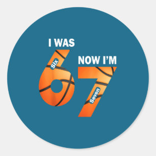 7 I'm 6 Year Basketball Now I 7 Old Classic Round Sticker