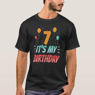 7 It's My Birthday Age Old Party Year Seven 7Th Se T-Shirt