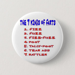 7 KINDS OF FARTS 6 CM ROUND BADGE