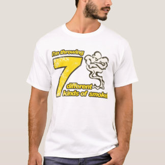 7 Kinds of Smoke T-Shirt