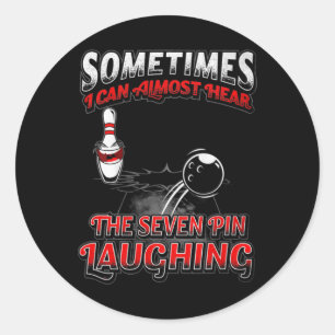 7 Pin Laughing Bowling Bowling Tee Gift For Men  Classic Round Sticker