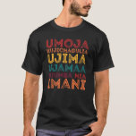 7 Principles of Kwanzaa T-Shirt<br><div class="desc">This vintage retro design is perfect for African Americans who love to celebrate the 7 Days of Kwanzaa. This design can also be given as a gift to your irlfriend/boyfriend/brother/sister/parents/relatives/best friend etc on Kwanzaa.</div>