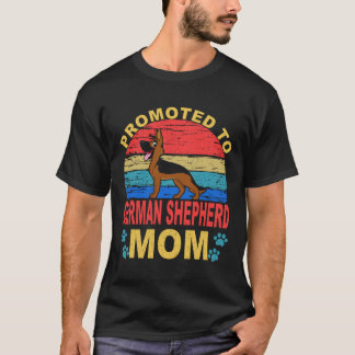 7 Promoted To German Shepherd Mum German Shepherd T-Shirt