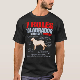 7 Rules For Labrador Retriever Dog Mum T-Shirt