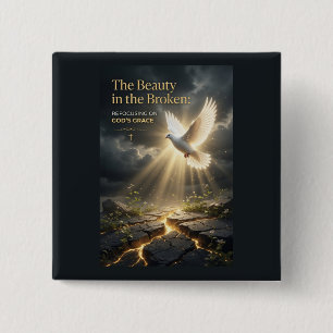 #7 The beauty in the broken 15 Cm Square Badge