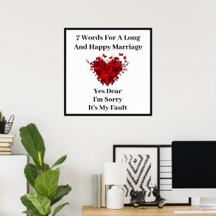 7 Words For A Long and Happy Marriage Poster