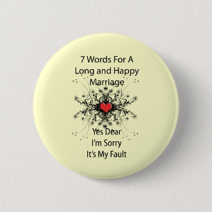 7 Words For A Long Marriage 6 Cm Round Badge