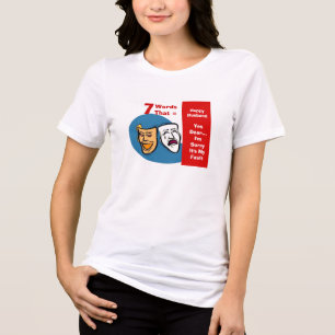 7 Words for Happy Husband- Yes Dear- I'm Sorry Tri-Blend Shirt