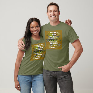 7 Words To A Long and Happy Marriage - Customised T-Shirt