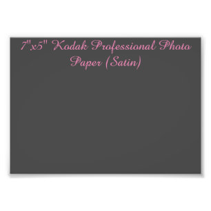 7"x5" Kodak Professional Photo Paper (Satin) Print