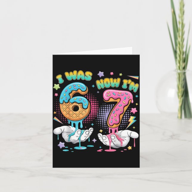 7 Year Old Birthday Funny I Was 6 Now I'm 7 Boy Gi Card (Front)