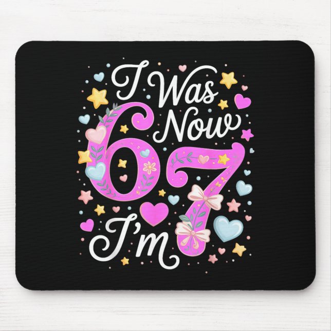 7 Year Old Birthday Girl - I Was 6 Now I'm 7 67  Mouse Mat (Front)