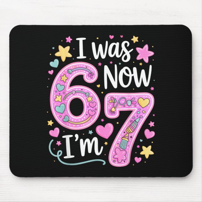 7 Year Old Birthday Girl Shirt - I Was 6 Now I'm 7 Mouse Mat (Front)