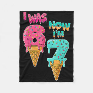 7 Year Old Birthday I Was 6 Now I'm 7 67 Funny For Fleece Blanket