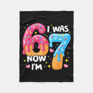 7 Year Old Birthday I Was 6 Now I'm 7 67 Funny Kid Fleece Blanket