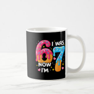 7 Year Old Birthday I Was 6 Now Im 7 67 Funny Kids Coffee Mug